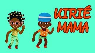 Kirié Mama - Comptine-jeu du Congo pour  maternelles