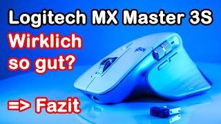 Logitech MX Master 3S - Wirklich so gut???