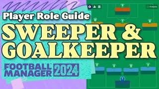 Sweeper Keeper (and Goalkeeper) FM24 Role Guide