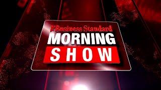 500th episode - The Business Standard Morning Show