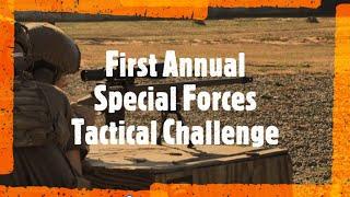 The 1st Annual Special Forces Tactical Challenge