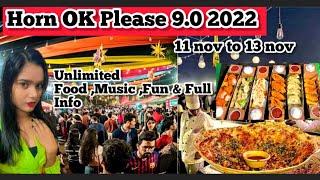 Horn Ok Please Food Festival| Delhi 2022 |JLN Stadium Delhi | Food festival in delhi 2022 Full tour