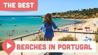 Best Beaches in Portugal