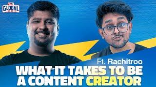 @theRachitroo  On What It Takes To Be A Content Creator