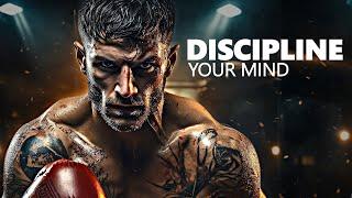 DISCIPLINE YOUR MIND - Motivational Speech Compilation