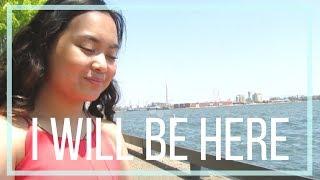 I Will Be Here (Cover by Yvanne)