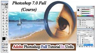 Adobe Photoshop 7.0 Full Tutorial | Photoshop Full Course in Urdu | Photoshop @Realadobetech01