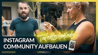 COMMUNITY AUFBAUEN AUF INSTAGRAM  Step by Step auch von 0 Followern | Talentschmiede #16