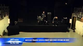 Rough Trade Opens First Record Store in NYC
