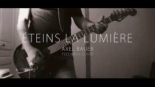 Feedback Cover - Eteins la lumière / Axel Bauer