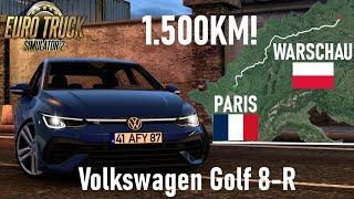 Driving with VOLKSWAGEN GOLF 8-R from PARIS (FR) to WARSCHAU (PL) / Euro Truck Simulator 2