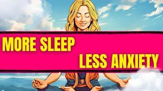 Guided Meditation For Sleep And Anxiety Relief