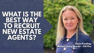 What's the best way to recruit new self employed Estate Agents