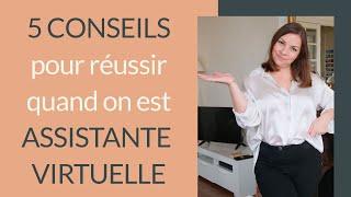 Assistante Virtuelle : 5 Conseils pour Réussir