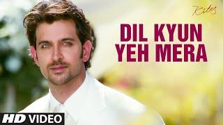 "Dil Kyun Yeh Mera Shor Kare Full Song" (HD) Kites | Hrithik Roshan, Bárbara Mori