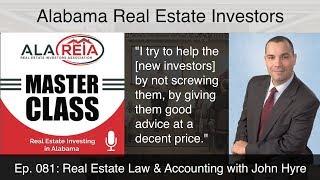 081 - John Hyre on Real Estate Law and Taxes