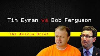 Bob Ferguson vs. Tim Eyman - Why I filed an Amicus Brief to the Supreme Court on this case recently