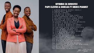 NYIMBO ZA WOKOVU  - Papi Clever & Dorcas ft Merci Pianist (2023 Swahili collection)