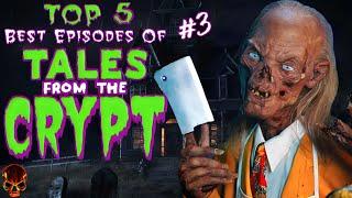 The Best & Scariest Episodes of Tales From The Crypt (Part 3)