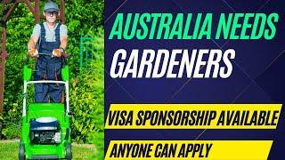 Huge News: Get Sponsored as a Foreign Gardener to Australia