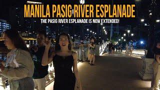 The New Extended Pasig River Esplanade Is Now OPEN! Night View | MANILA PHILIPPINES[4K]