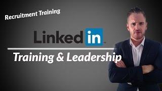 Recruitment Marketing - LinkedIn Training & Leadership