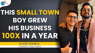 How I Earned ₹ 15 Crore In One Year | Ayush Shukla | Josh Talks