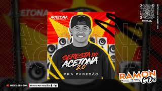 ACETONA - SERESTA DO ACETONA 2.0 ( Pra Paredão - OUTUBRO 2024 ) RAMON CDS