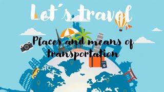 Inglés 6° básico - Let´s travel