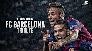 Neymar Jr ● FC Barcelona Tribute ● Goals & Skills HD