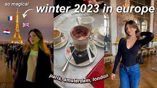 WINTER IN EUROPE: paris, amsterdam and london VLOG