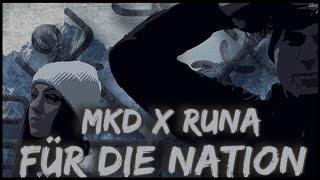 MKD x Runa - Für die Nation // Offizielles Video