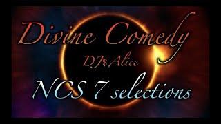 DJ＄Alice　〜Divine Comedy＄NCS 7 selections〜