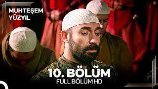 Muhteşem Yüzyıl 10. Bölüm #Yeniden