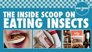 The Inside Scoop on Eating Insects - Food Trends TV