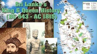 History of Sri Lanka and the Family Tree of Sri Lankan Kings & Queens (BC 543 - AC 1815)