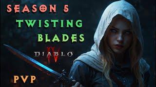 Diablo 4 - Season 5 - Rogue PvP (Twisting Blades)