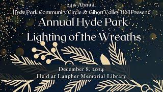 Annual Hyde Park Lighting of the Wreaths, 2024