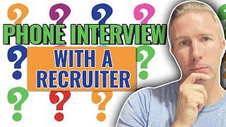 Phone Interview with a Recruiter