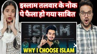 Why I Choose Islam? | Param Servant of Allah Reaction