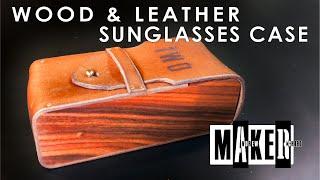 Making a case for sunglasses from leather and wood