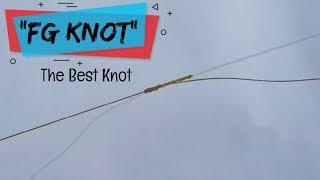 Cara menyambung PE ke leader. FG KNOT | The best knot for ultra light casting.