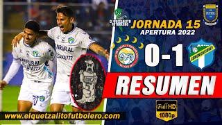 RESUMEN COMPLETO/ Xelajú MC 0 Vs Comunicaciones 1 / Jornada 15 Apertura 2022 -VICTORIA Y LÍDER-