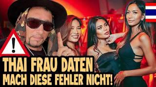 ACHTUNG! THAI FRAUEN DATEN!  DIESE Fehler musst du vermeiden!