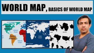 World Map | Basics Of World Map | Geography | Muhammad Akram