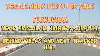 Resale HMDA Plots For Sale || Tukkuguda Near Srisailam Highway || Hyderabad