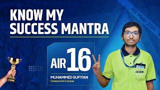 JEE Main 2024 Topper (AIR-16) Muhammed Sufiyan | Success Mantra   Exclusive Interview | ALLEN