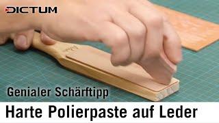 Harte Polierpaste auf Lederstreichriemen auftragen - Genialer Trick!