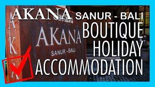 Akana Boutique Hotel Sanur's ULTIMATE HOLIDAY EXPERIENCE