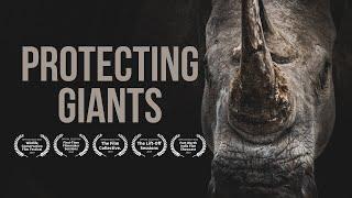 PROTECTING GIANTS Anti-Poaching Short Film